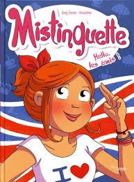 Image de l'objet « MISTINGUETTE TOME 10 / HELLO LES AMIS ! »