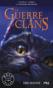 Image de l'objet &laquo; GUERRE DES CLANS (LA) CYCLE II - LIVRE 1 / MINUIT &raquo;