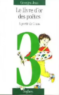 Image de l'objet &laquo; LIVRE D'OR DES POETES (LE) A PARTIR DE 7 ANS &raquo;