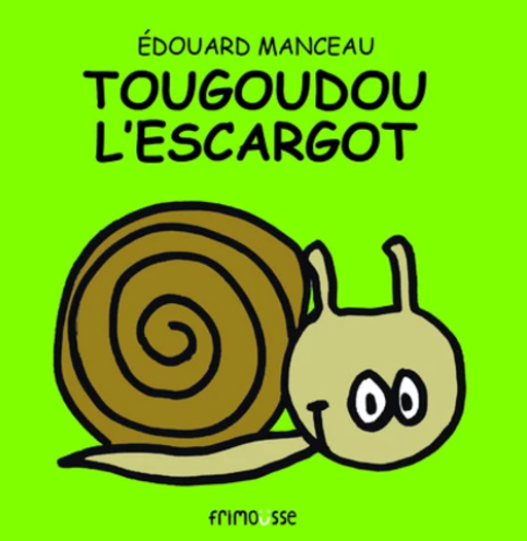 Image de l'objet &laquo; TOUGOUDOU L'ESCARGOT &raquo;