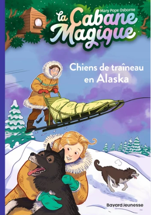 Image de l'objet &laquo; CABANE MAGIQUE (LA) TOME 49 / CHIENS DE TRAINEAU EN ALASKA &raquo;