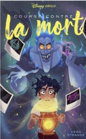 Image de l'objet &laquo; DISNEY CHILLS TOME 5 / COURSE CONTRE LA MORT &raquo;