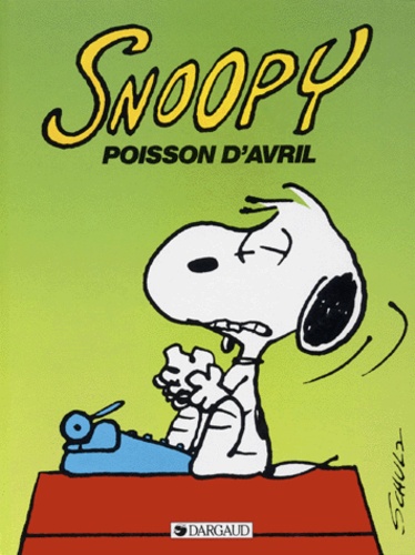 Image de l'objet « SNOOPY : TOME 18 - POISSON D'AVRIL »