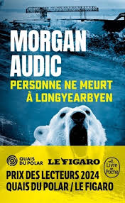 Image de l'objet &laquo; PERSONNE NE MEURT A LONGYEARBYEN &raquo;