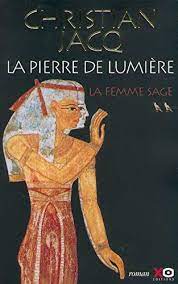 Image de l'objet &laquo; PIERRE DE LUMIERE (LA) TOME 2 / LA FEMME SAGE &raquo;