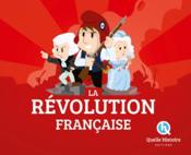 Image de l'objet &laquo; QUELLE HISTOIRE ! REVOLUTION FRANCAISE &raquo;