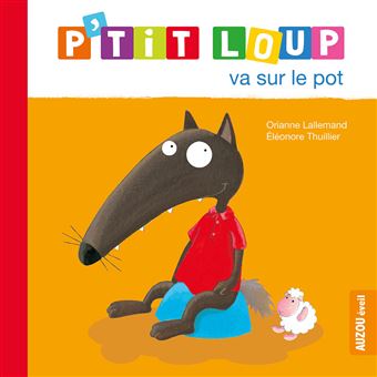 Image de l'objet &laquo; P'TIT LOUP VA SUR LE POT &raquo;