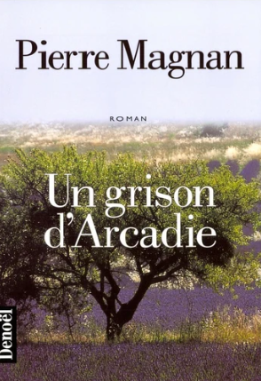Image de l'objet &laquo; GRISON D'ARCADIE (UN) &raquo;