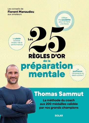 Image de l'objet « 25 REGLES D'OR DE LA PREPARATION MENTALE (LES) »