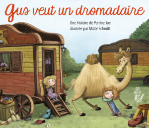 Image de l'objet &laquo; GUS VEUT UN DROMADAIRE &raquo;