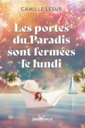 Image de l'objet &laquo; PORTES DU PARADIS SONT FERMEES LE LUNDI (LES) &raquo;