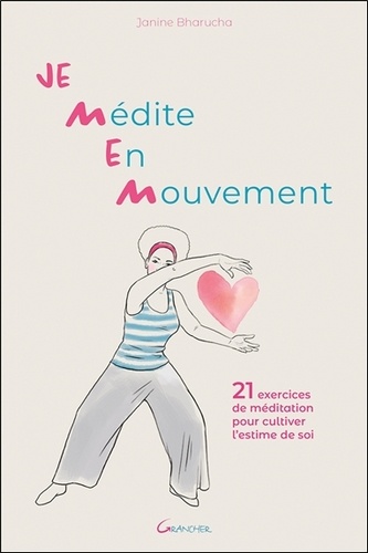 Image de l'objet &laquo; JE MEDITE EN MOUVEMENT &raquo;