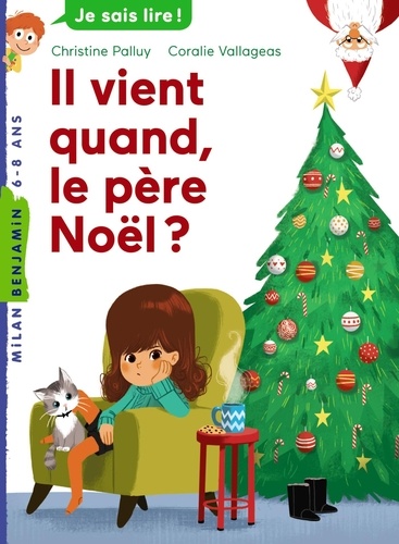 Image de l'objet &laquo; LECTURE BENJAMIN POUR LE CE1 / IL VIENT QUAND LE PERE NOEL ? &raquo;