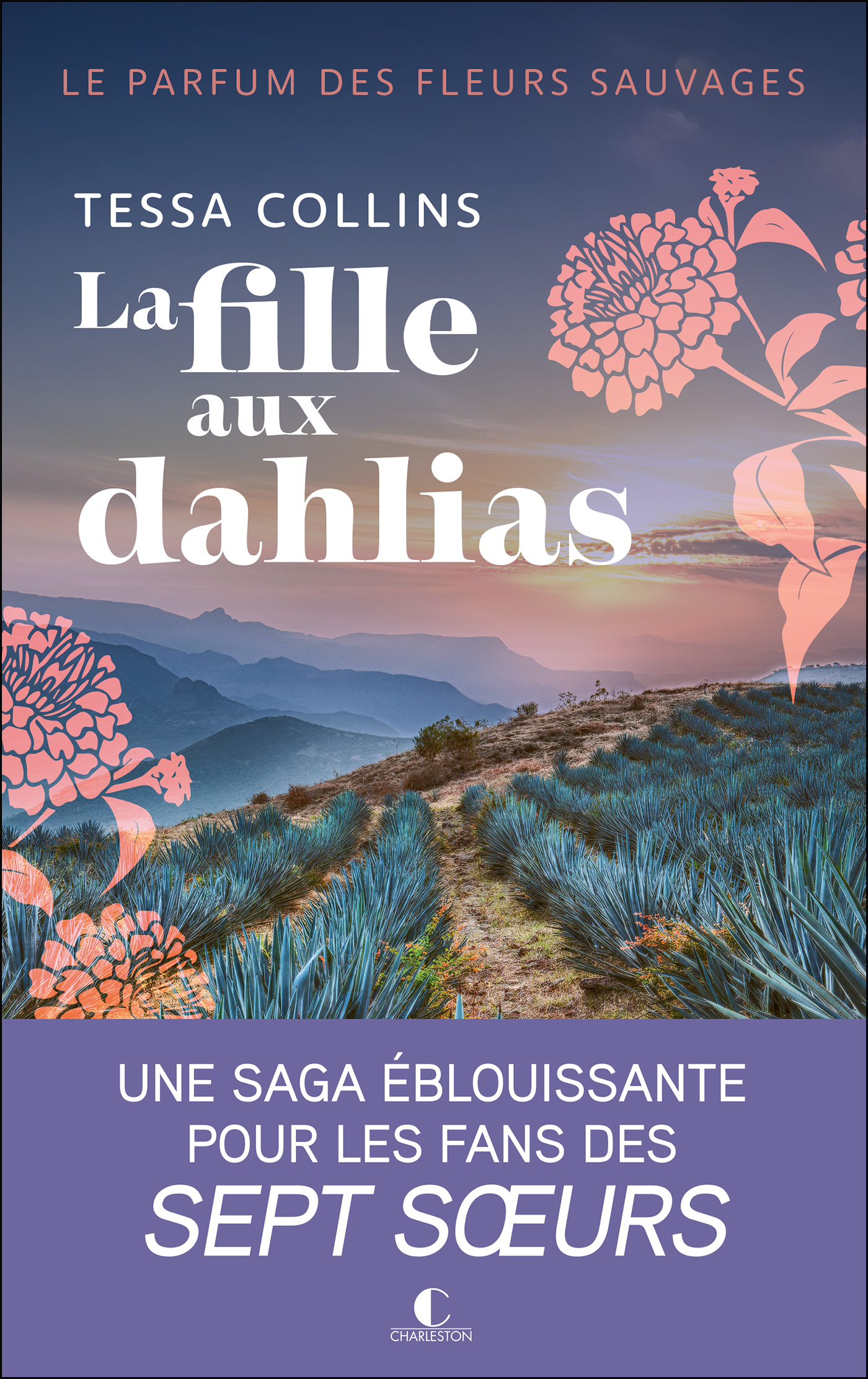 Image de l'objet &laquo; PARFUM DES FLEURS SAUVAGES (LE) TOME 1 / LA FILLE AUX DAHLIAS &raquo;