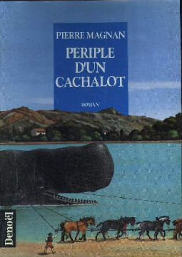 Image de l'objet &laquo; PERIPLE D'UN CACHALOT &raquo;