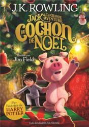 Image de l'objet &laquo; JACK & LA GRANDE AVENTURE DU COCHON DE NOEL &raquo;