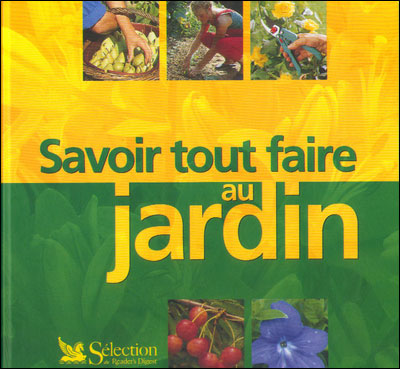 Image de l'objet &laquo; SAVOIR TOUT FAIRE AU JARDIN &raquo;