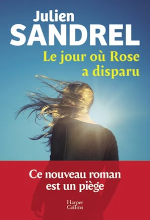 Image de l'objet &laquo; JOUR OU ROSE A DISPARU (LE) &raquo;
