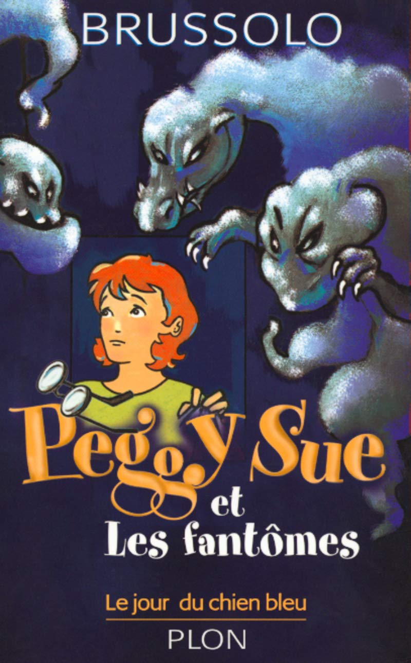 Image de l'objet &laquo; PEGGY SUE ET LES FANTOMES TOME 1 / LE JOUR DU CHIEN BLEU &raquo;