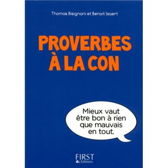 Image de l'objet &laquo; PROVERBES A LA CON &raquo;
