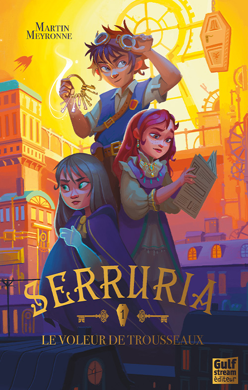 Image de l'objet « SERRURIA TOME 1 / LE VOLEUR DE TROUSSEAUX »