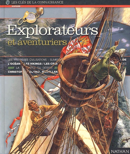 Image de l'objet &laquo; EXPLORATEURS ET AVENTURIERS LES CLES DE LA CONNAISSANCE &raquo;