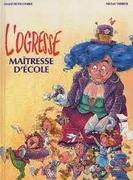 Image de l'objet &laquo; OGRESSE MAITRESSE D'ECOLE (L') &raquo;