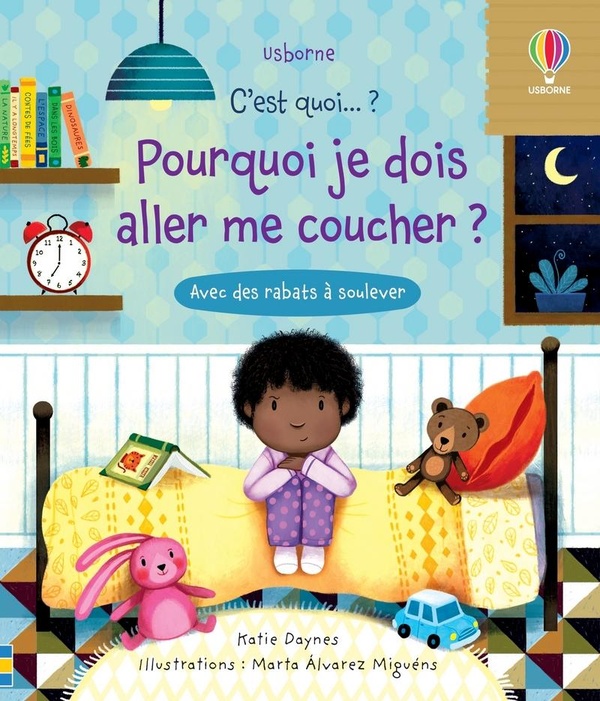 Image de l'objet &laquo; C'EST QUOI... ? POURQUOI JE DOIS ALLER ME COUCHER ? &raquo;