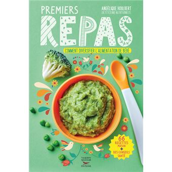 Image de l'objet &laquo; PREMIERS REPAS . COMMENT DIVERSIFIER L'ALIMENTATION DE BEBE &raquo;