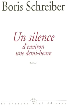 Image de l'objet &laquo; SILENCE D'ENVIRON UNE DEMI HEURE (UN) &raquo;