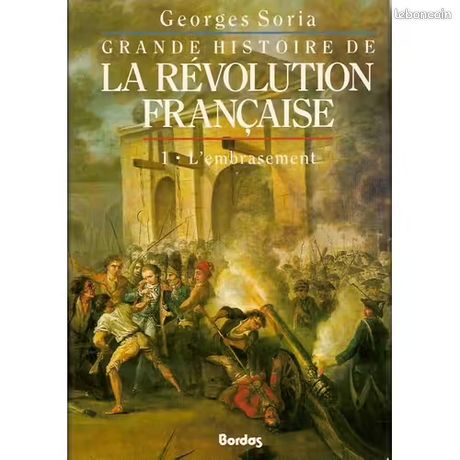 Image de l'objet &laquo; GRANDE HISTOIRE DE LA REVOLUTION FRANCAISE (LA) / TOME 1 &raquo;