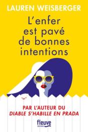 Image de l'objet &laquo; ENFER EST PAVE DE BONNES INTENTIONS (L') &raquo;
