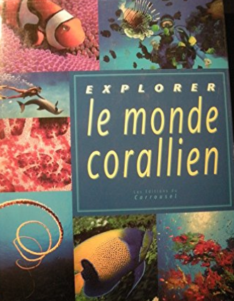 Image de l'objet &laquo; MONDE CORALLIEN (LE) &raquo;