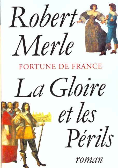 Image de l'objet &laquo; FORTUNE DE FRANCE TOME 11 / LA GLOIRE ET LES PERILS &raquo;