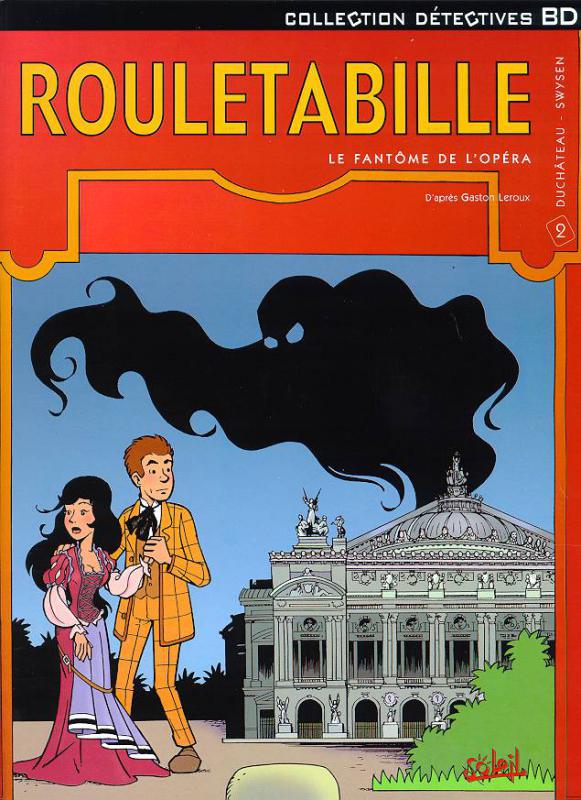 Image de l'objet « ROULETABILLE : TOME 2 - LE FANTOME DE L'OPERA »