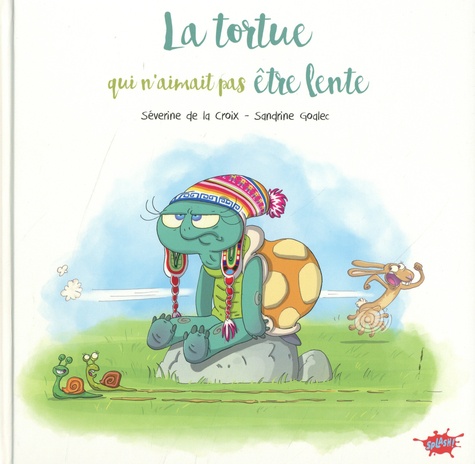 Image de l'objet « TORTUE QUI N'AIMAIT PAS ETRE LENTE (LA) »