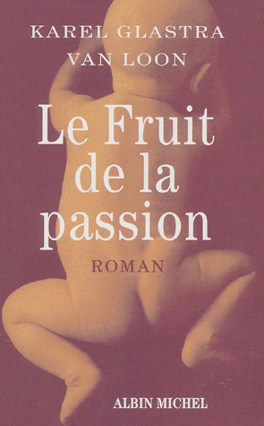 Image de l'objet &laquo; FRUIT DE LA PASSION (LE) &raquo;