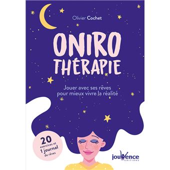 Image de l'objet &laquo; ONIROTHERAPIE . JOUER AVEC SES REVES POUR MIEUX VIVRE LA REALITE &raquo;