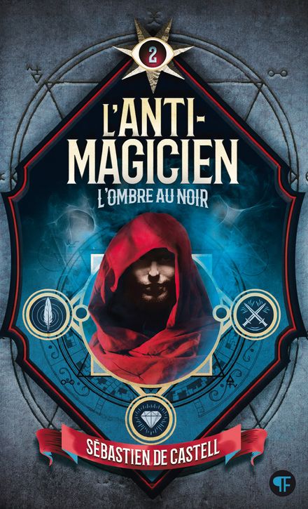 Image de l'objet &laquo; ANTI-MAGICIEN (L') TOME 2 / L'OMBRE AU NOIR &raquo;