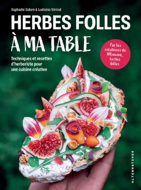 Image de l'objet &laquo; HERBES FOLLES A MA TABLE &raquo;