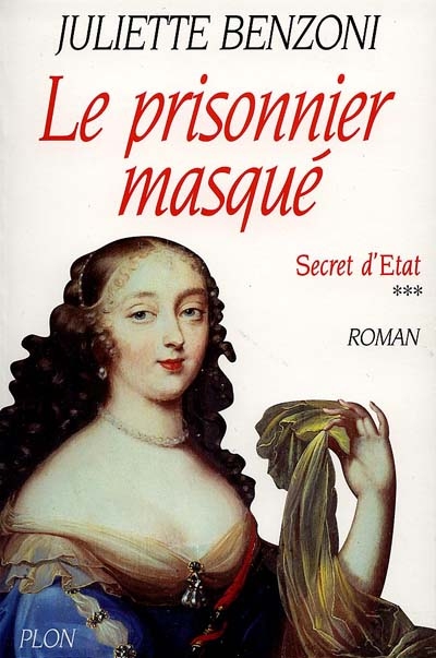 Image de l'objet &laquo; SECRET D'ETAT TOME 3 / LE PRISONNIER MASQUE &raquo;