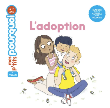 Image de l'objet &laquo; MES P'TITS POURQUOI / L'ADOPTION &raquo;