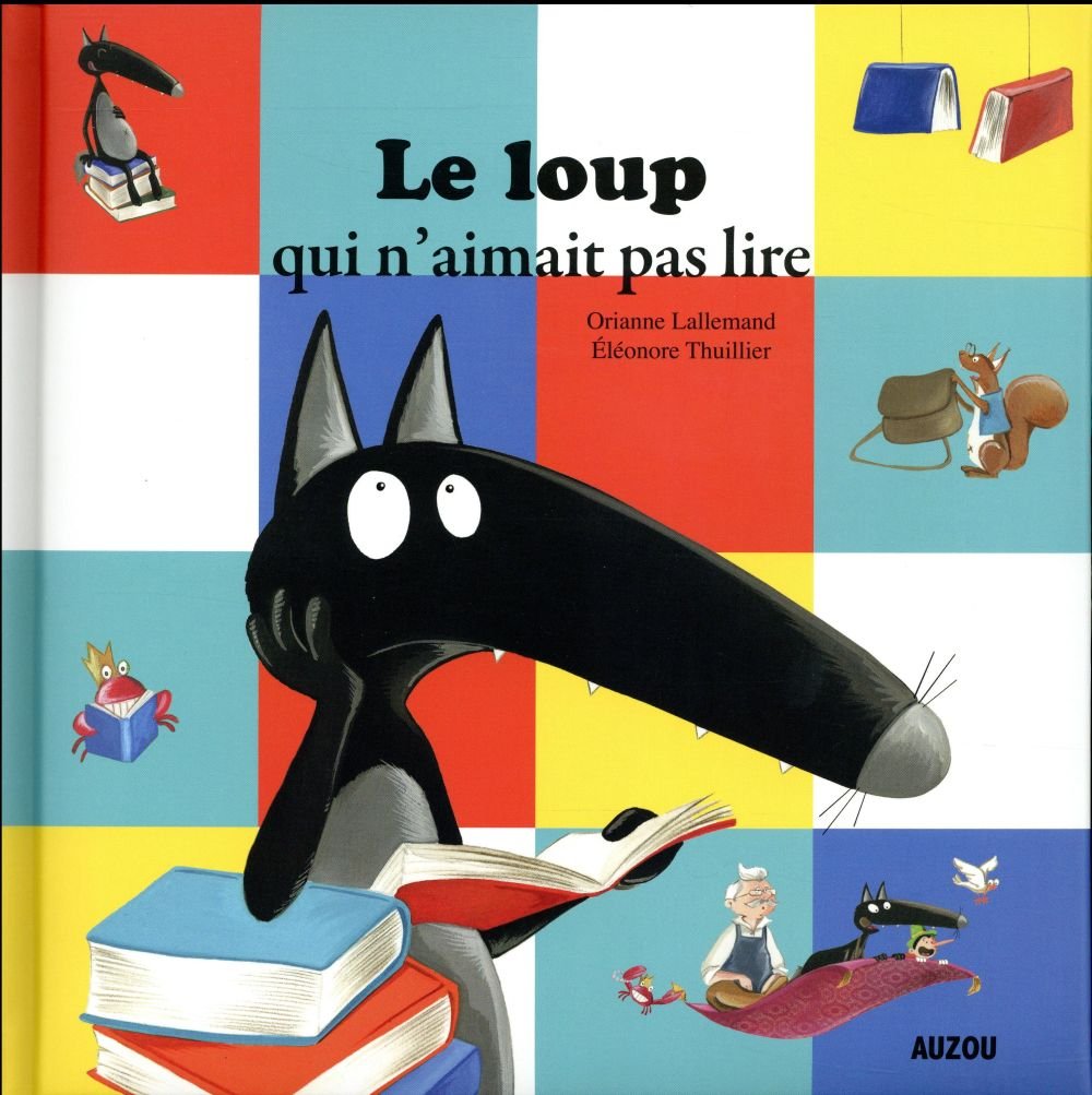 Image de l'objet &laquo; LOUP QUI N'AIMAIT PAS LIRE (LE) &raquo;