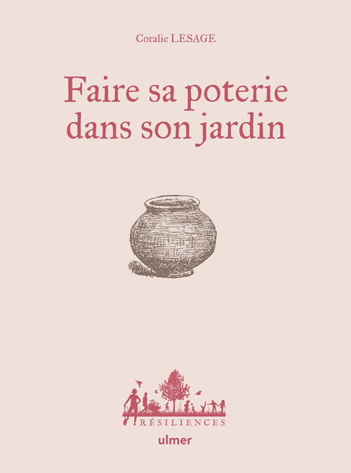 Image de l'objet &laquo; FAIRE SA POTERIE DANS SON JARDIN &raquo;