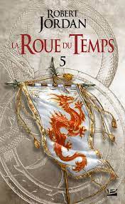 Image de l'objet &laquo; ROUE DU TEMPS (LA) TOME 5 / LE DRAGON REINCARNE 1 &raquo;