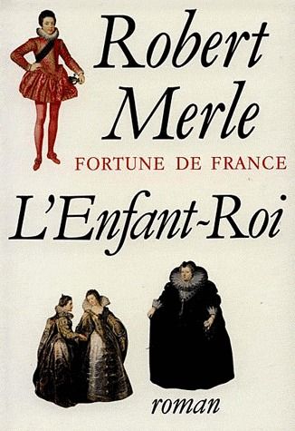 Image de l'objet &laquo; FORTUNE DE FRANCE TOME 8 / L'ENFANT-ROI &raquo;