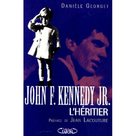 Image de l'objet &laquo; JOHN F. KENNEDY J.R. L'HERITIER &raquo;