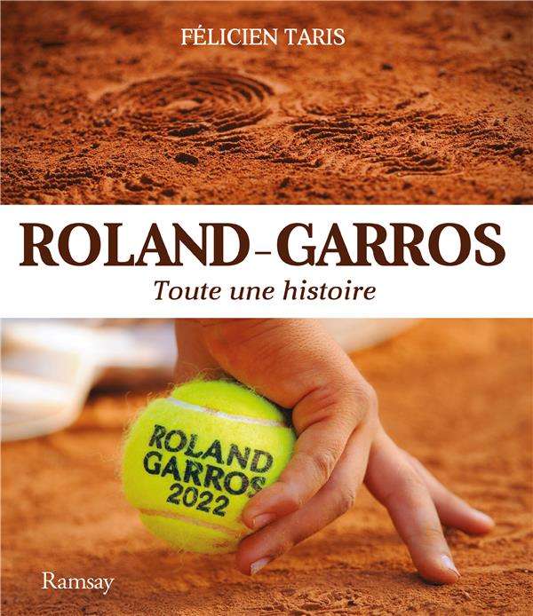 Image de l'objet &laquo; ROLAND-GARROS / TOUTE UNE HISTOIRE &raquo;