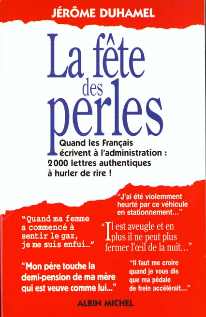 Image de l'objet &laquo; FETE DES PERLES (LA) / QUAND LES FRANCAIS ECRIVENT A L'ADMINISTRATION &raquo;