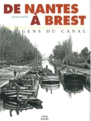 Image de l'objet &laquo; CANAL DE NANTES A BREST (LE) &raquo;